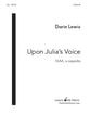 Upon Julia's Voice SSAA choral sheet music cover